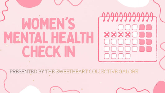 JUNE 4, 2026 WOMEN'S MENTAL HEALTH CHECK IN WORKSHOP