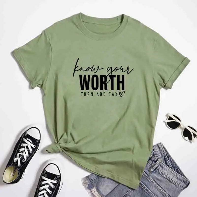 Know Your Worth Then Add Tax T-Shirt Cute Women Positive Energy Tshirts Unisex Mental Health Inspirational Tees Tops