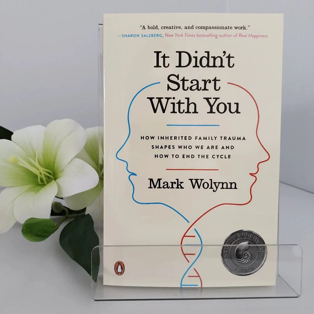 It Didn't Start with You By Mark Wolynn How Inherited Family Trauma Shapes Who We Are and How To End The Cycle English Book